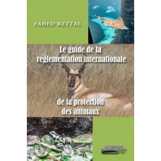 Le guide de la réglementation internationale de la protection des animaux