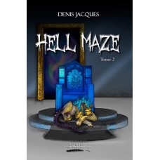 Hell maze tome 2 - Denis Jacques